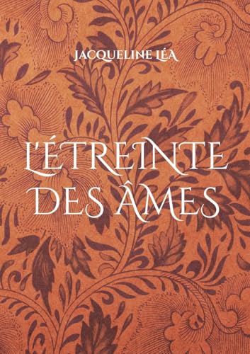 L'étreinte des âmes von BoD – Books on Demand – Frankreich