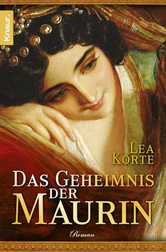 Das Geheimnis der Maurin: Roman von Droemer Knaur*