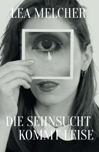 Die Sehnsucht kommt leise von Trellis-Verlag