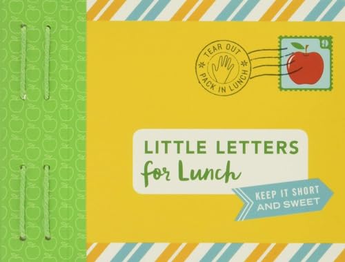 Little Letters for Lunch: Keep it short and sweet. (Letters to) von Chronicle Books