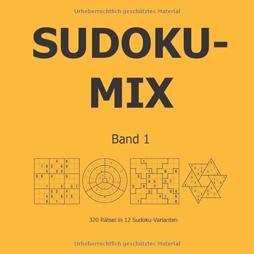 Sudoku-Mix Band 1: 320 Rätsel in 12 Sudoku-Varianten von udv