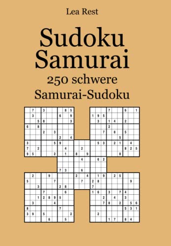 Sudoku Samurai: 250 schwere Samurai-Sudoku
