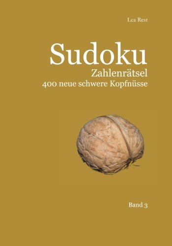 Sudoku Zahlenrätsel 400 neue schwere Kopfnüsse Band 3 von udv