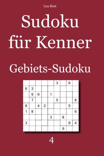 Sudoku für Kenner: Gebiets-Sudoku 4 Sudoku für Kenner: Gebiets-Sudoku 4 von udv