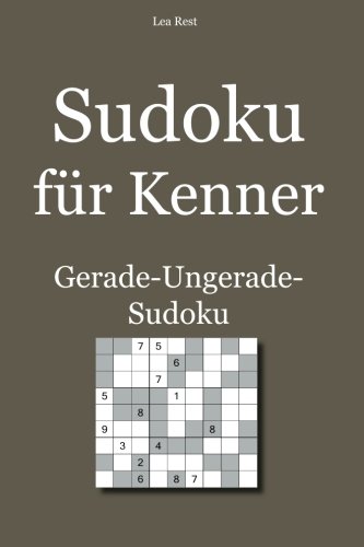 Sudoku für Kenner: Gerade-Ungerade-Sudoku