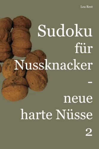 Sudoku für Nussknacker - neue harte Nüsse 2 von udv