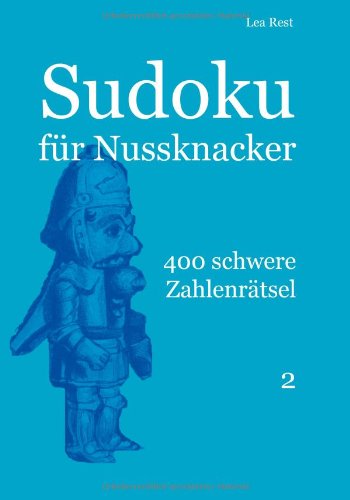 Sudoku für Nussknacker: 400 schwere Zahlenrätsel 2 von udv