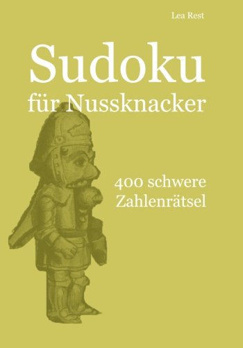 Sudoku für Nussknacker: 400 schwere Zahlenrätsel von udv