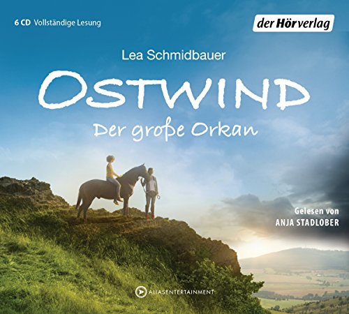 Ostwind - Der große Orkan: Die Lesung (Die Ostwind-Reihe - Die Bücher und Hörbücher zur Filmreihe, Band 6)