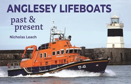 Anglesey Lifeboats: Past and present von Foxglove Publishing Ltd