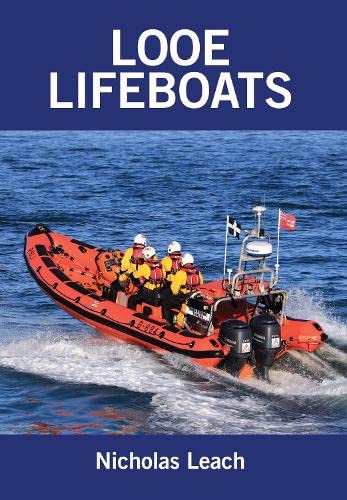 Looe Lifeboats von Foxglove Publishing Ltd
