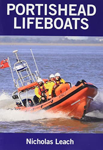 Portishead Lifeboats Portishead Lifeboats von Foxglove Publishing Ltd