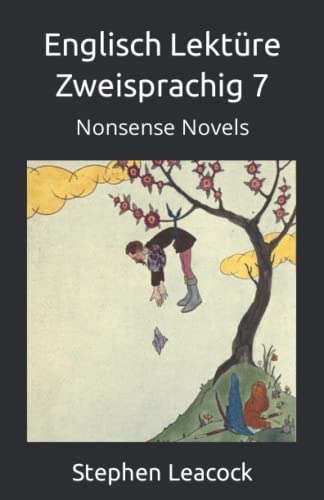 Englisch Lektüre Zweisprachig 7: Nonsense Novels (Englisch - Deutsch parallel Text, Band 7) von Independently published