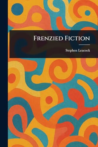 Frenzied Fiction von Anson Street Press