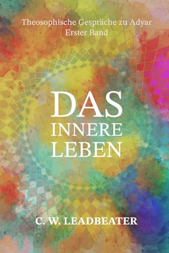 Das Innere Leben Das Innere Leben von Independently published