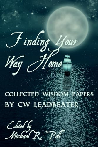 Finding Your Way Home: Collected Wisdom Papers Finding Your Way Home: Collected Wisdom Papers von Cornerstone Book Publishers