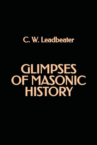 Glimpses of Masonic History Glimpses of Masonic History von Independently published