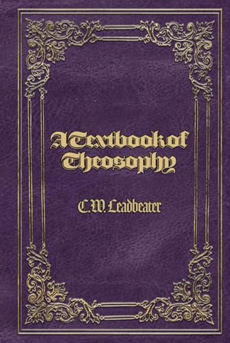 A Textbook of Theosophy von Rolled Scroll Publishing