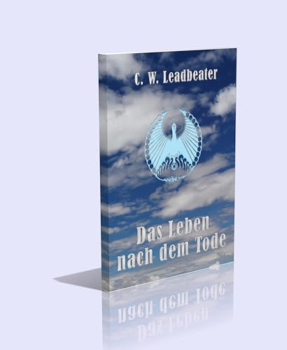 Das Leben nach dem Tode