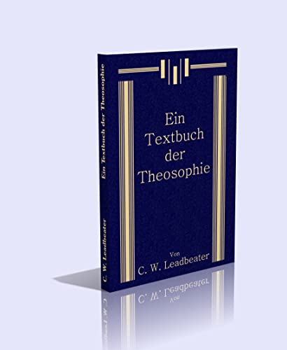 Ein Textbuch der Theosophie