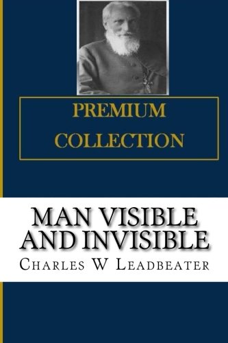 Man Visible and Invisible
