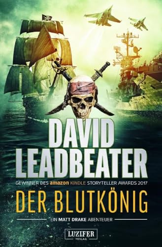 DER BLUTKÖNIG (Matt Drake Abenteuer 2): Thriller