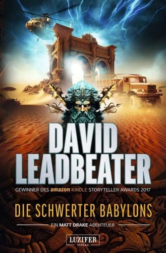 DIE SCHWERTER BABYLONS (Matt Drake Abenteuer 6): Thriller, Abenteuer von Luzifer-Verlag