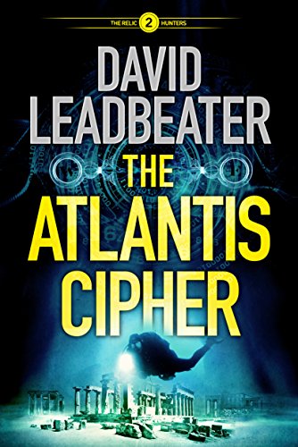 The Atlantis Cipher (The Relic Hunters, Band 2) von Thomas & Mercer