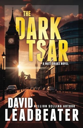 The Dark Tsar (Matt Drake, Band 35)