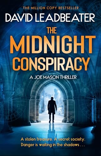 The Midnight Conspiracy: The gripping new action adventure thriller novel with twists that will leave you breathless, perfect for fans of James Patterson and Dan Brown (Joe Mason)