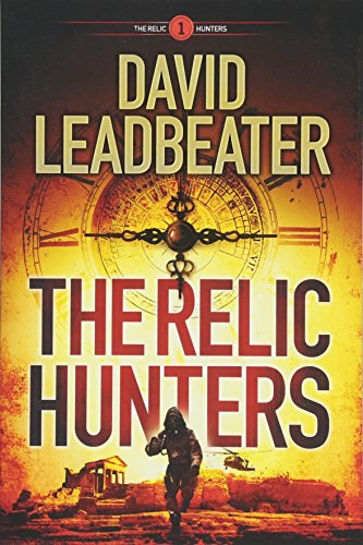 The Relic Hunters The Relic Hunters von Thomas & Mercer