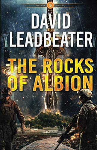 The Rocks of Albion (The Relic Hunters, Band 5)