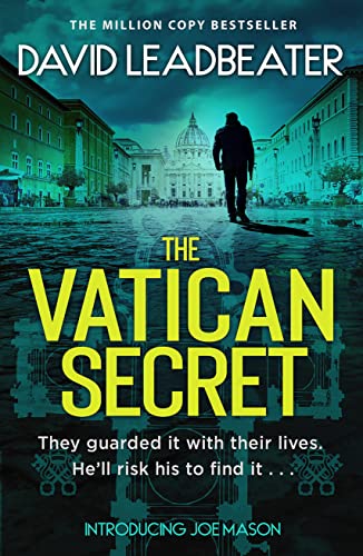 The Vatican Secret: The brand-new, completely gripping, fast-paced action adventure thriller series, perfect for fans of James Patterson’s Private Rome (Joe Mason)
