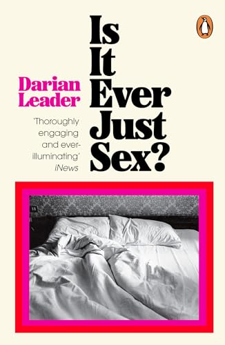 Is It Ever Just Sex? von Penguin