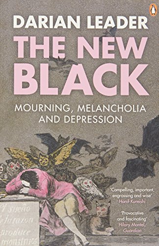 The New Black: Mourning, Melancholia and Depression von Penguin