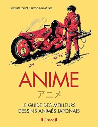 Anime - Le guide des meilleurs dessins animés japonais Anime - Le guide des meilleurs dessins animés japonais von GRUND