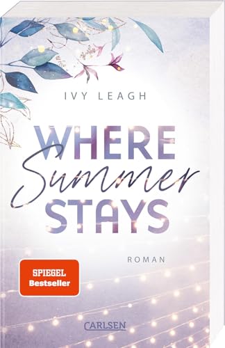Where Summer Stays (Festival-Serie 1): Berührende New Adult Romance über die Schatten der Vergangenheit