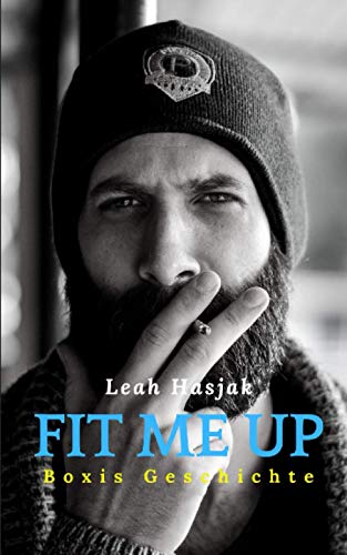 Fit me up: Boxis Geschichte von Independently published