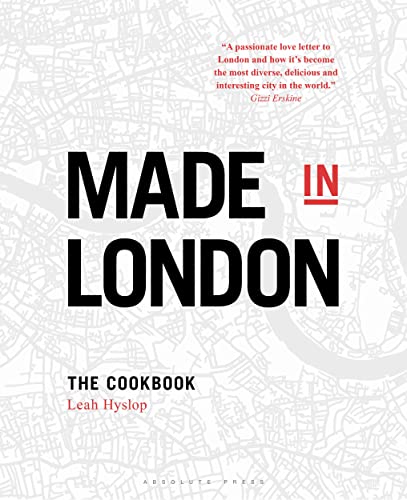 Made in London: The Cookbook von Absolute Press
