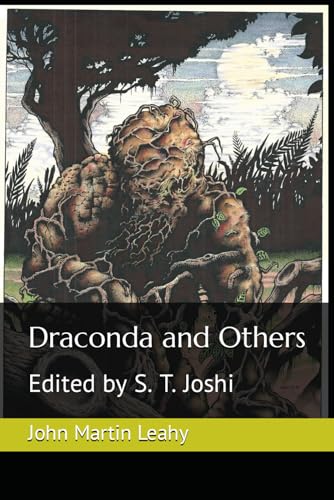Draconda and Others: Edited by S. T. Joshi