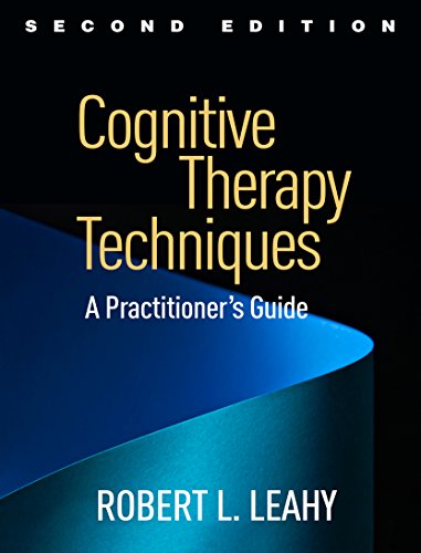 Cognitive Therapy Techniques, Second Edition: A Practitioner's Guide von GUILFORD PRESS