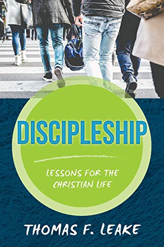 Discipleship: Lessons for the Christian Life von Kress Christian Publications