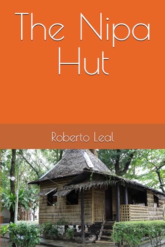 The Nipa Hut von Independently published