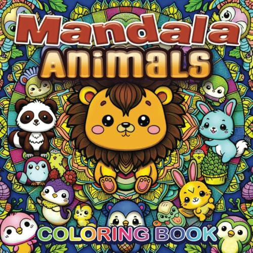 Mandala Animals Coloring Book for Kids: Fun & Creative Stress Relief Activity Book for Ages 4-8 | Engaging Designs for Imagination & Relaxation von Independently published