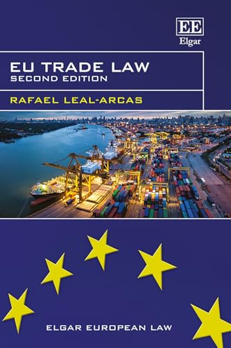 Eu Trade Law: Second Edition (Elgar European Law Series)