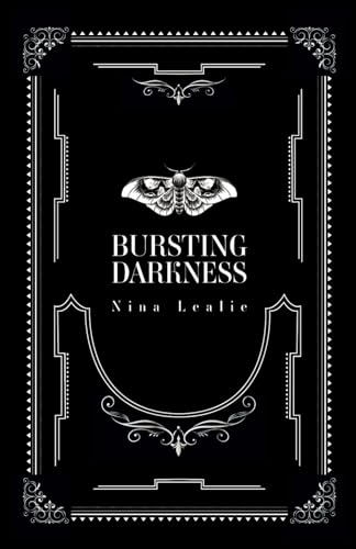 Bursting Darkness
