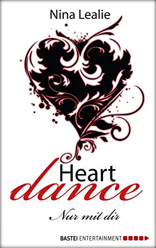 Heartdance: Nur mit dir