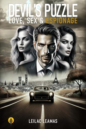 DEVIL'S PUZZLE: Love, Sex & Espionage (Leilac Leamas - English, Band 1) DEVIL'S PUZZLE: Love, Sex & Espionage (Leilac Leamas - English, Band 1)