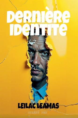 Dernière Identité (Leilac Leamas) von Leilac Leamas