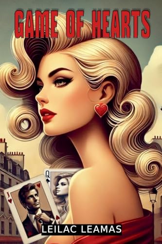 Game of Hearts (Leilac Leamas, Band 4) von Leilac Leamas